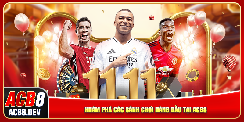 Khám phá các sảnh thể thao hàng đầu tại ACB8